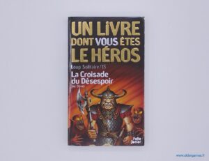La Croisade du désespoir un livre dont vous êtes le héros ldvelh retrogaming older games oldergames.fr