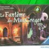 Le fantôme des Mac Gregor jeu de société vintage jeu éducatif jeu d'adresse retrogaming oldergames.fr older games normandie nostalgique